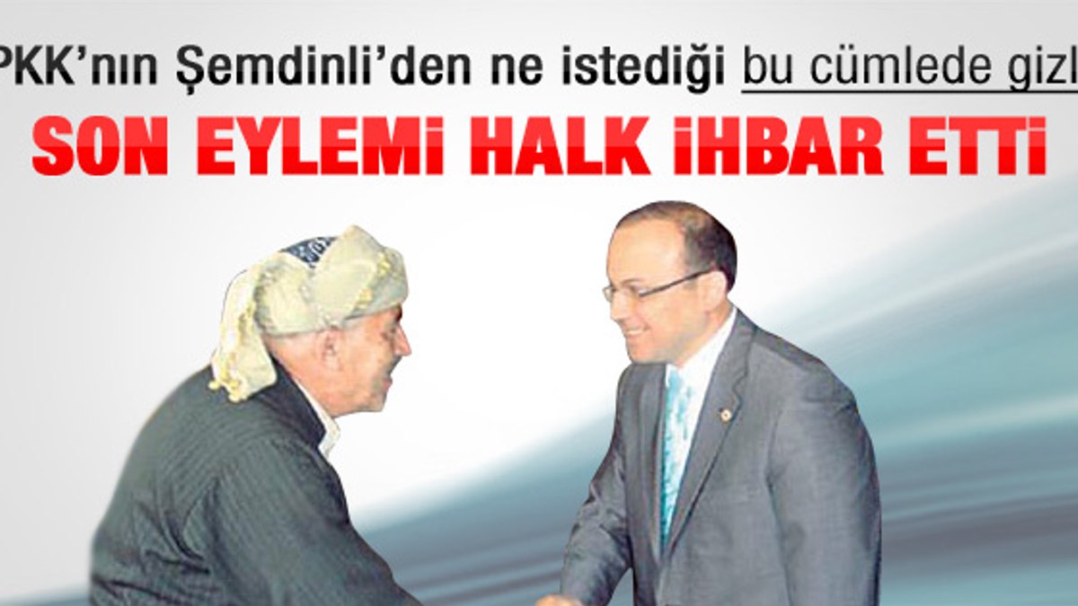 Şemdinli Kaymakamı: Şemdinli halkı PKK'dan bıktı