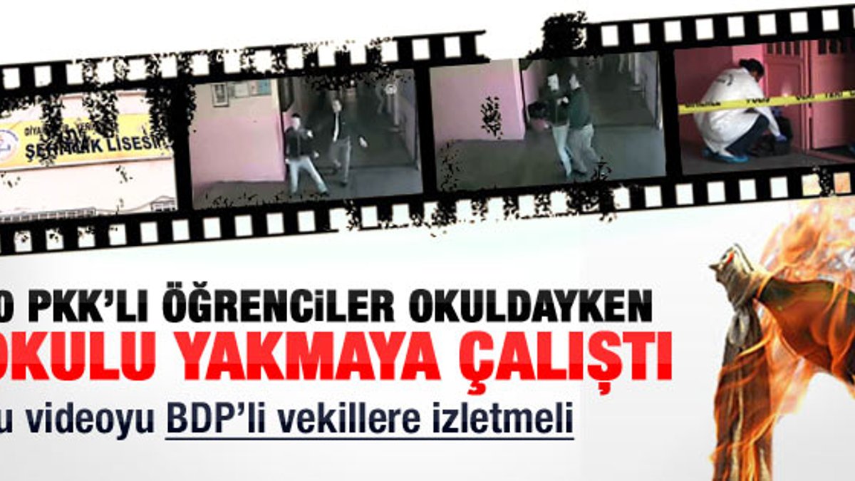 PKK'lıların okula molotof atma anı kamerada
