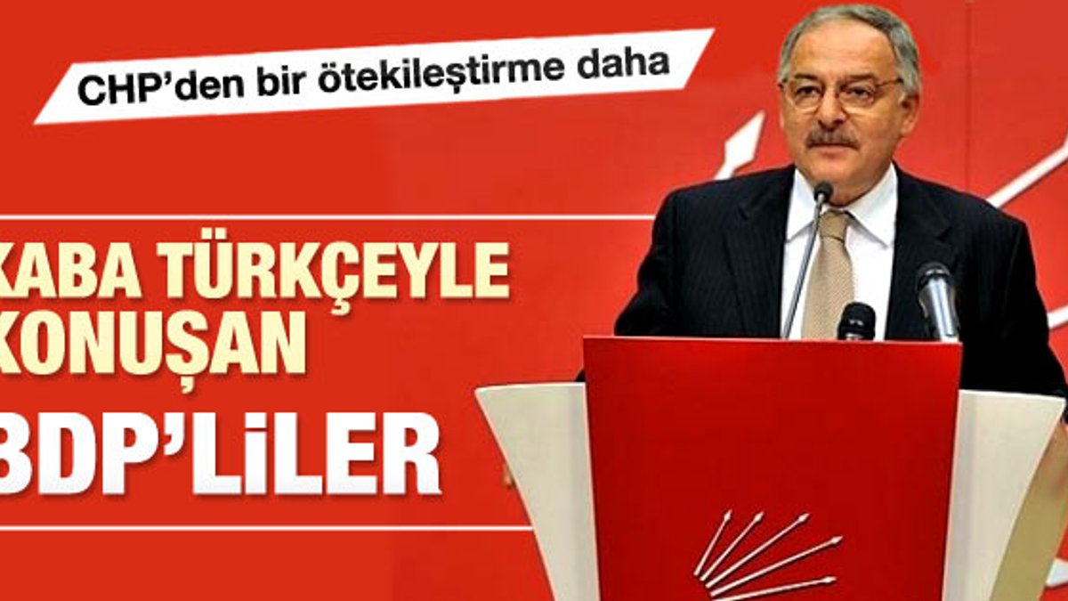 Haluk Koç: BDP'liler o kaba Türkçeleriyle..