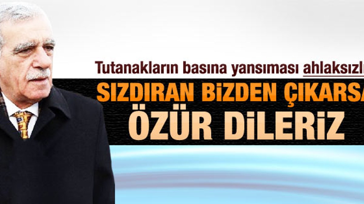 Ahmet Türk: Tutanakların sızdırılması ahlaksızlık