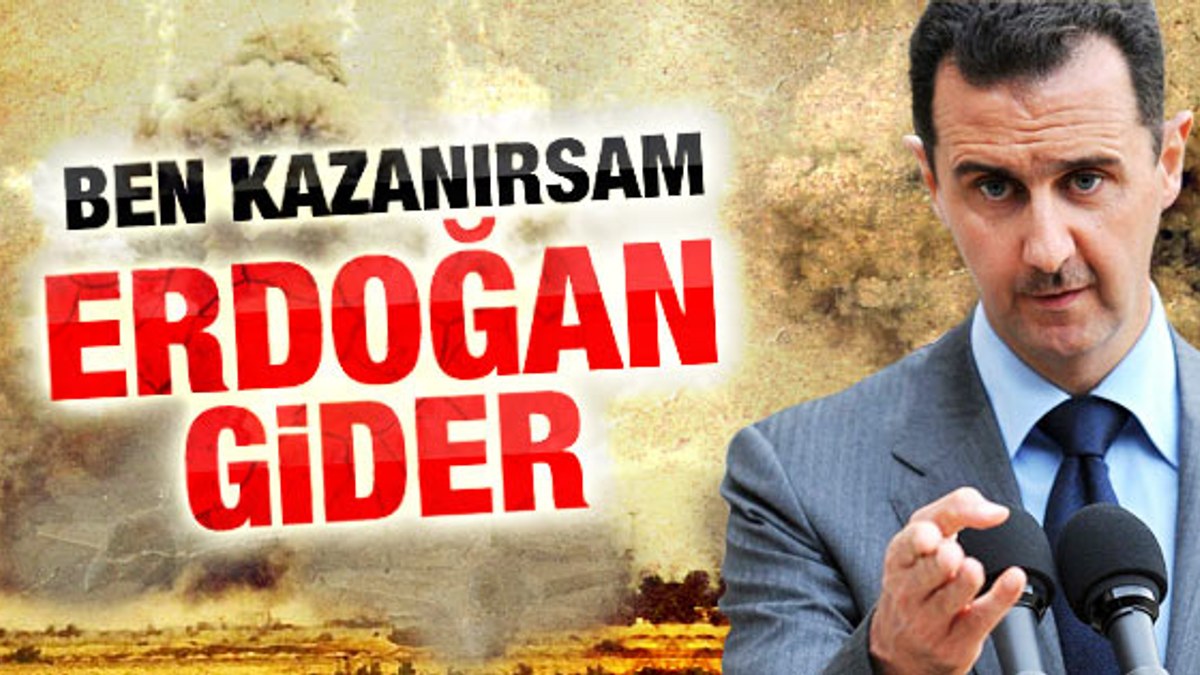 Beşşar Esad: Ben kazanırsam Erdoğan kaybeder