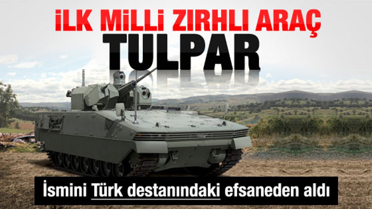 İlk milli zırhlı araç TULPAR tanıtıldı