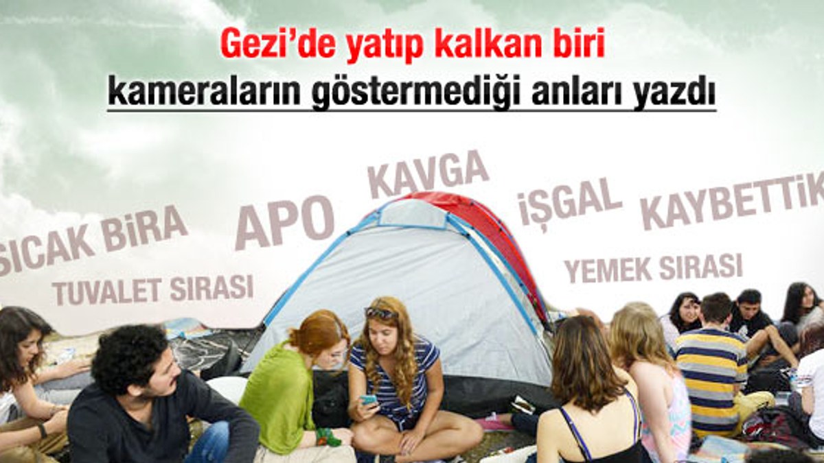Bir eylemcinin gözünden Gezi Parkı gerçeği - izle