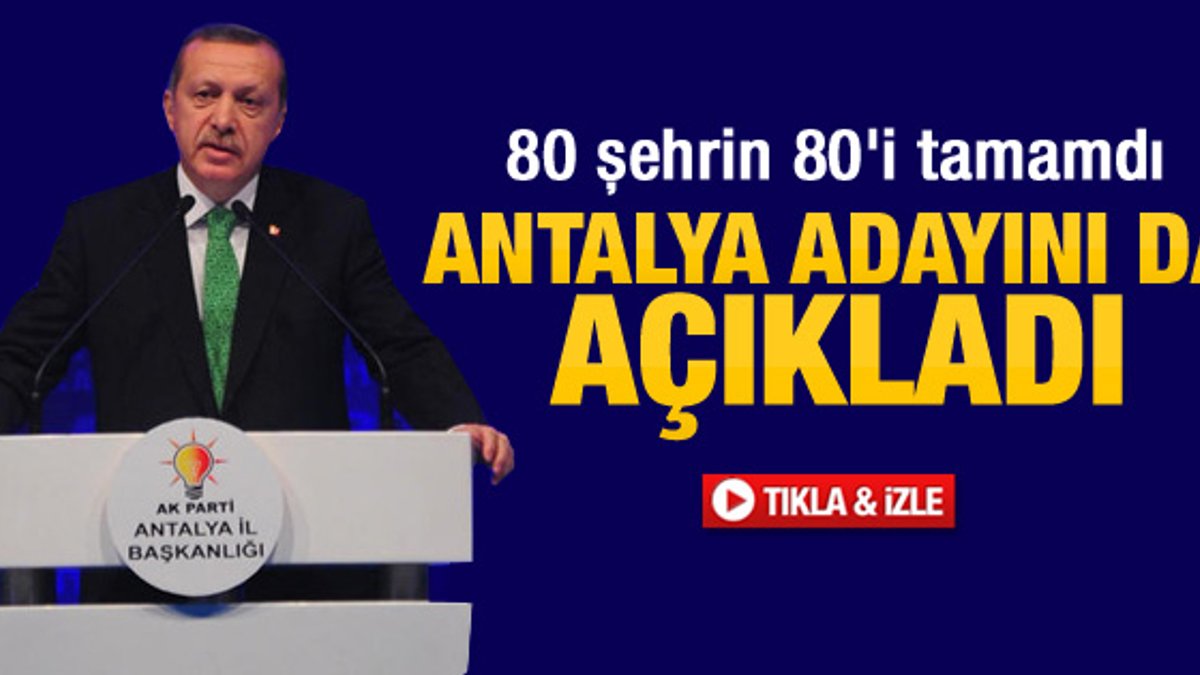 Başbakan'ın Antalya il teşkilatı konuşması