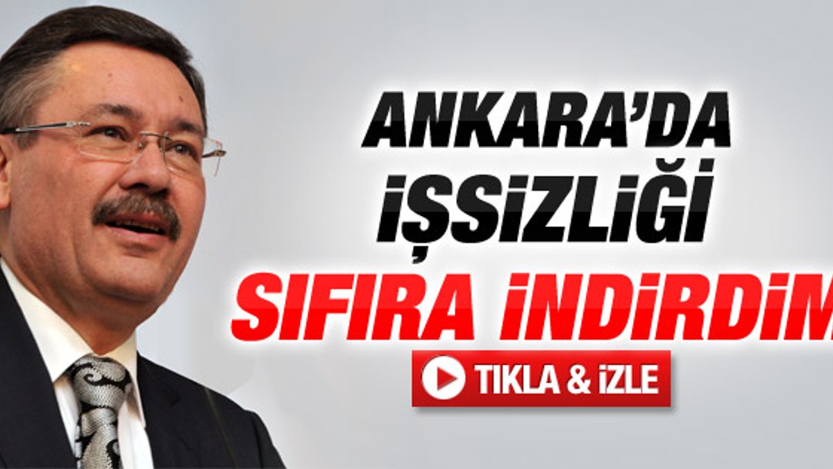 Melih Gökçek: Ankara'da işsizliği bitirdim