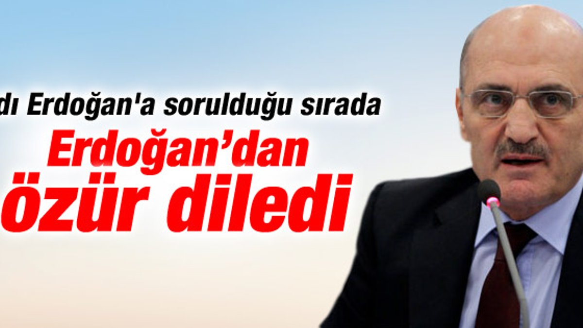 Erdoğan Bayraktar Başbakan'dan özür diledi