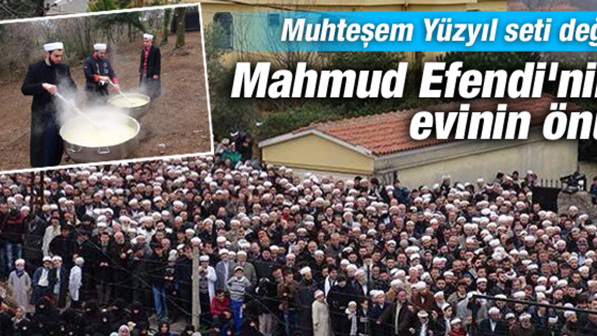 Binlerce kişi Mahmud Efendi'yi görmek için toplandı
