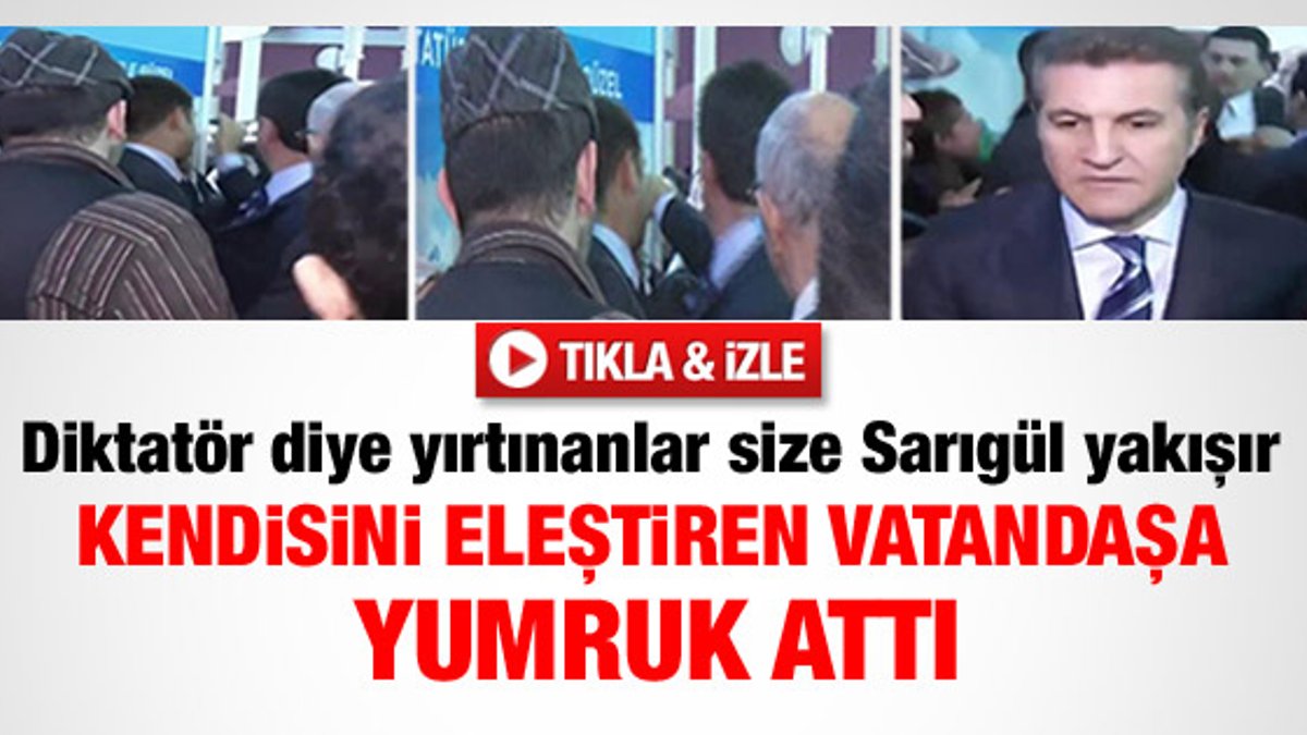 Mustafa Sarıgül vatandaşa yumruk attı