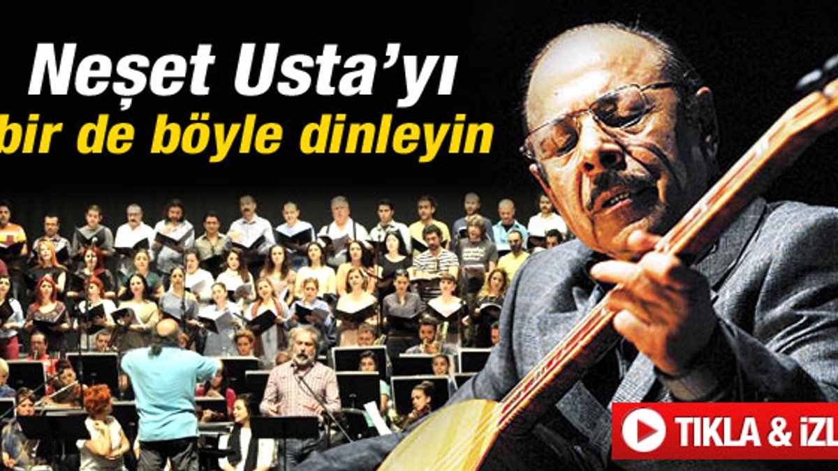 Neşet Ertaş türkülerine senfonik yorum - İzle
