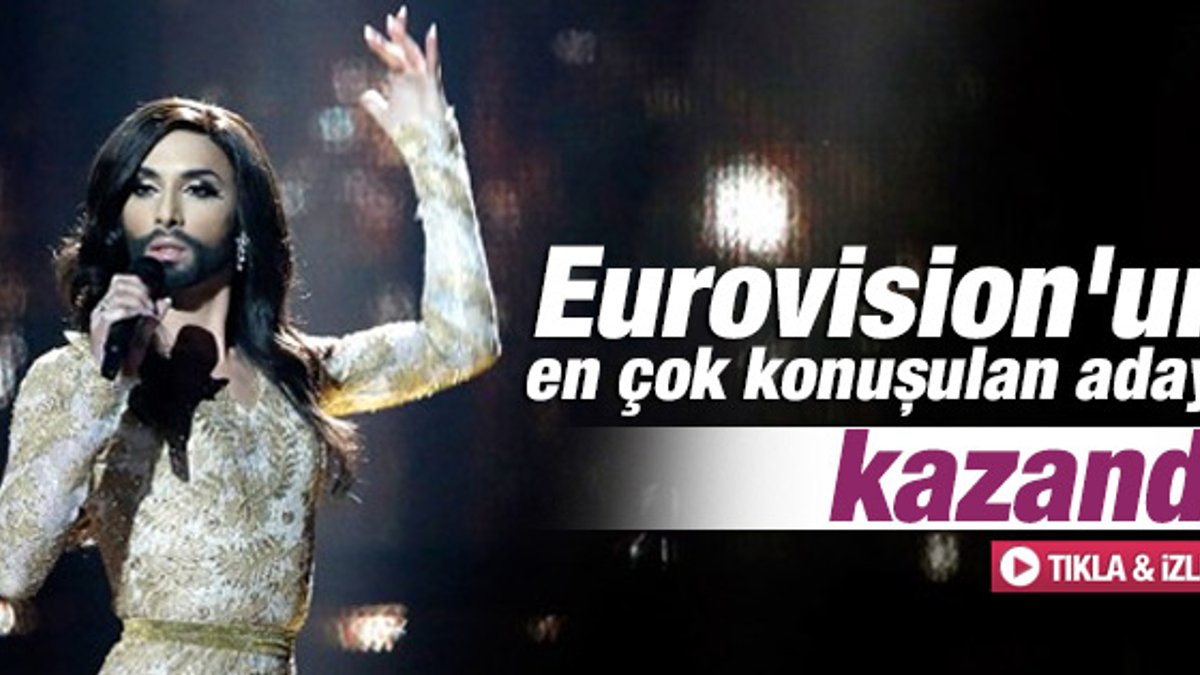 Eurovision 2014'ü Avusturyalı Conchita Wurst kazandı