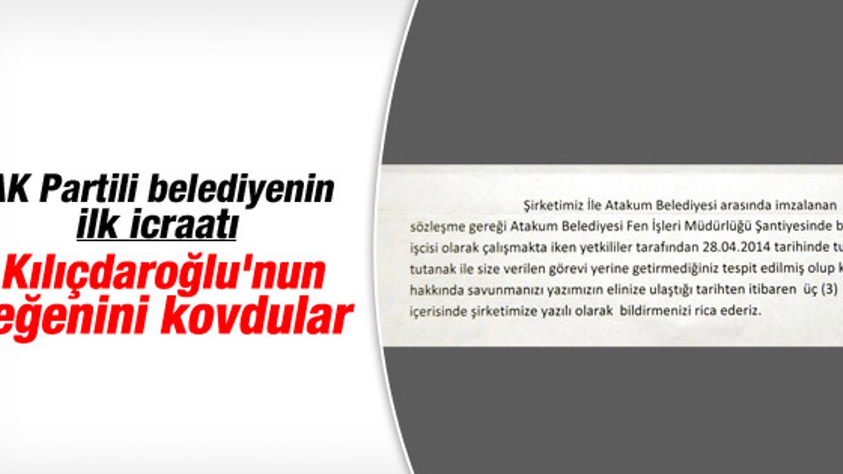 Kılıçdaroğlu'nun yeğeni belediyede işten çıkarıldı İZLE