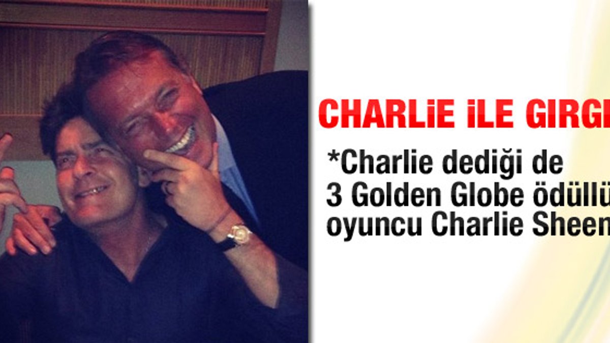 Cem Uzan Charlie Sheen ile fotoğraf paylaştı