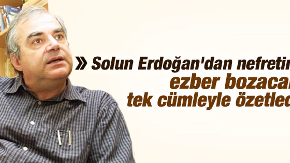 Berktay: Sol yenilginin öfkesini Erdoğan'a yöneltiyor