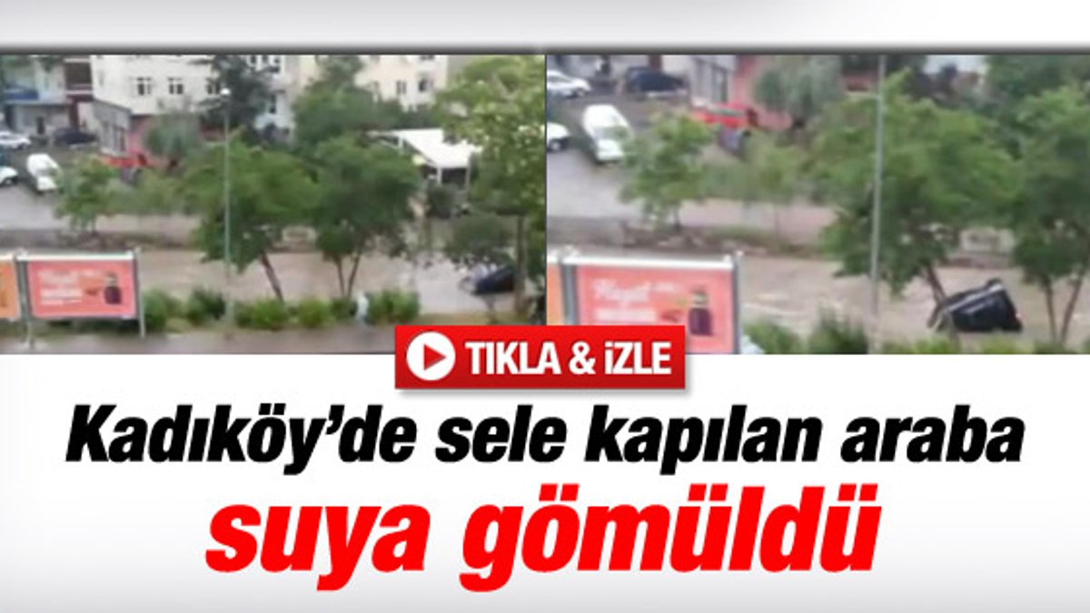 Kadıköy'deki Kurbağalıdere taştı: Bir araç suya gömüldü