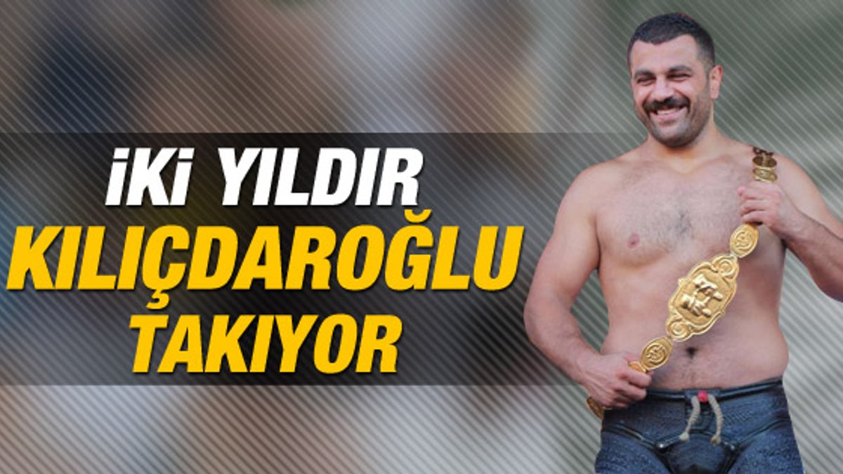 Kırkpınar'da iki yıldır altın kemeri Kılıçdaroğlu takıyor İZLE