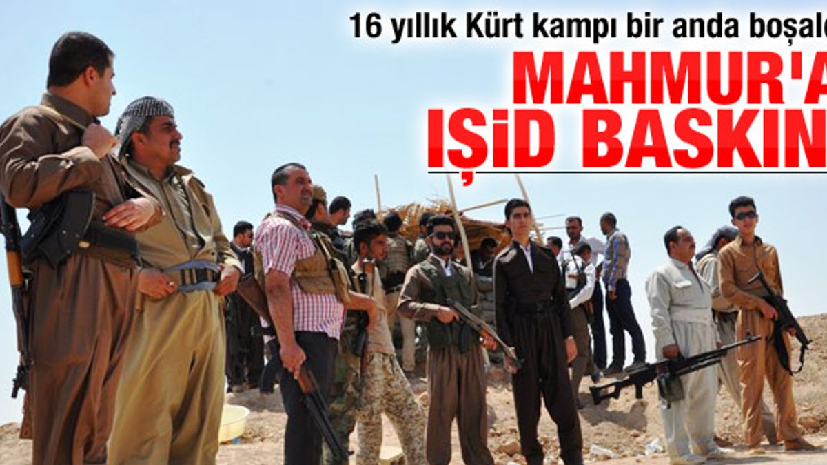 Mahmur Kampı'nda IŞİD tahliyesi