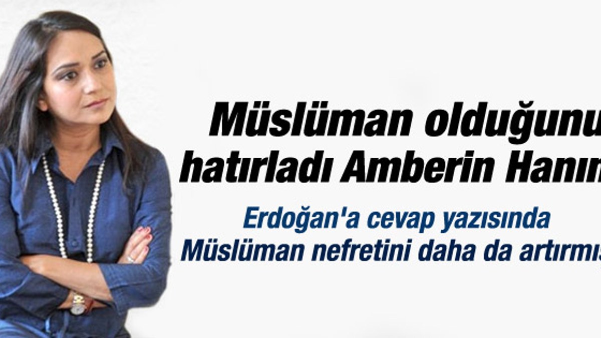 Amberin Zaman'dan Erdoğan'a yanıt