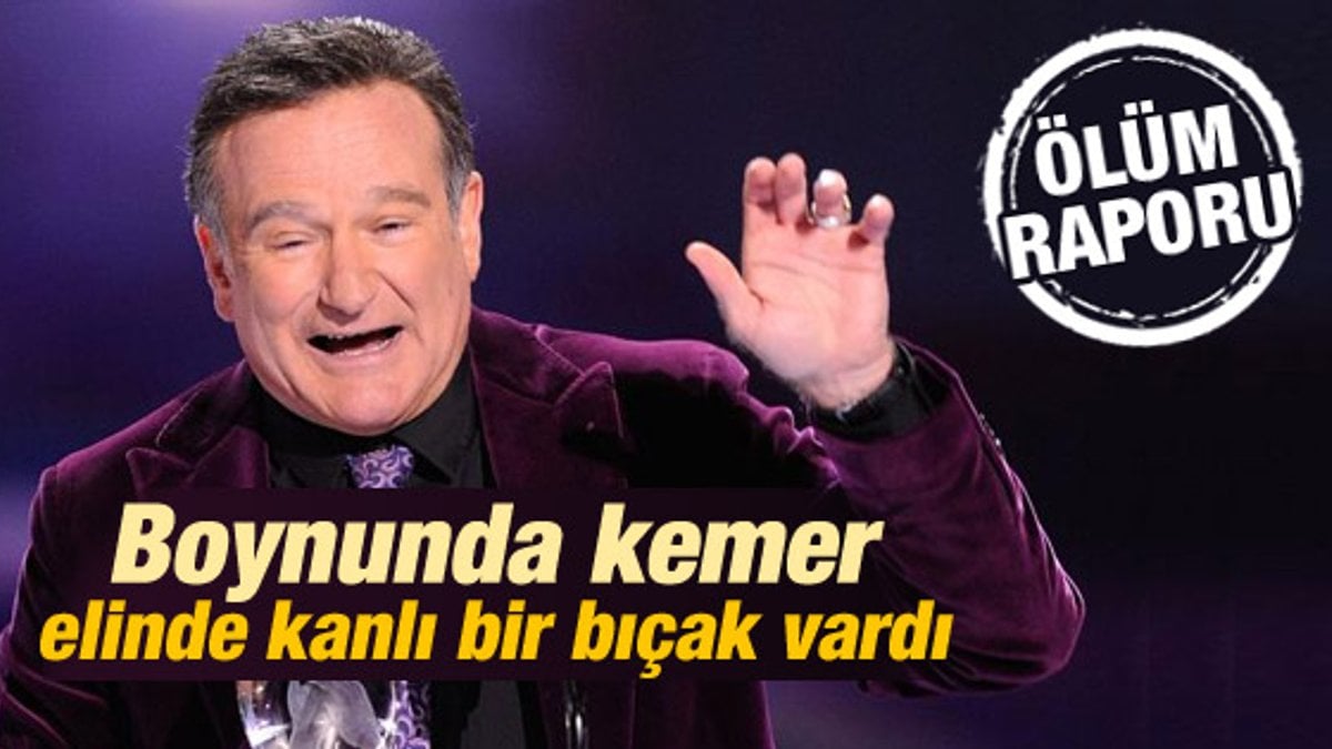 Robin Williams'ın ölüm nedeniyle ilgili açıklama