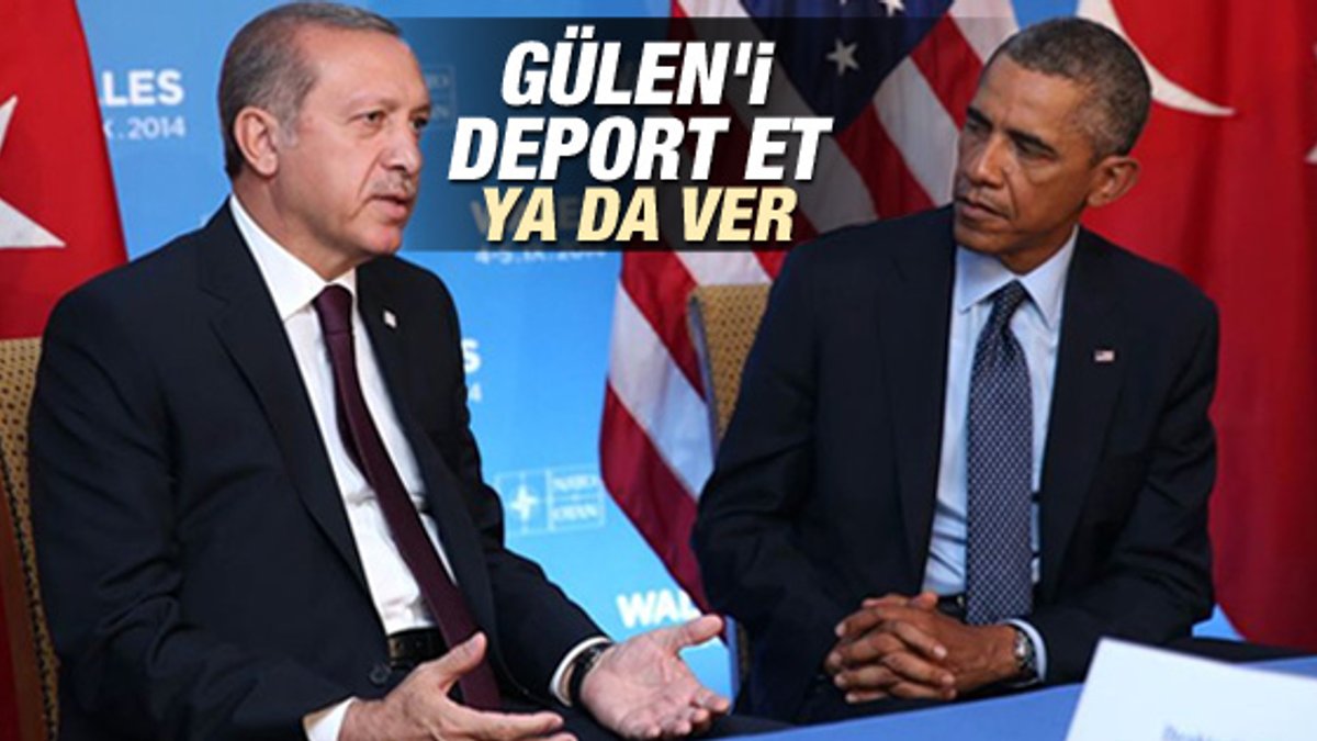 Cumhurbaşkanı Erdoğan Obama'dan Gülen'i istedi