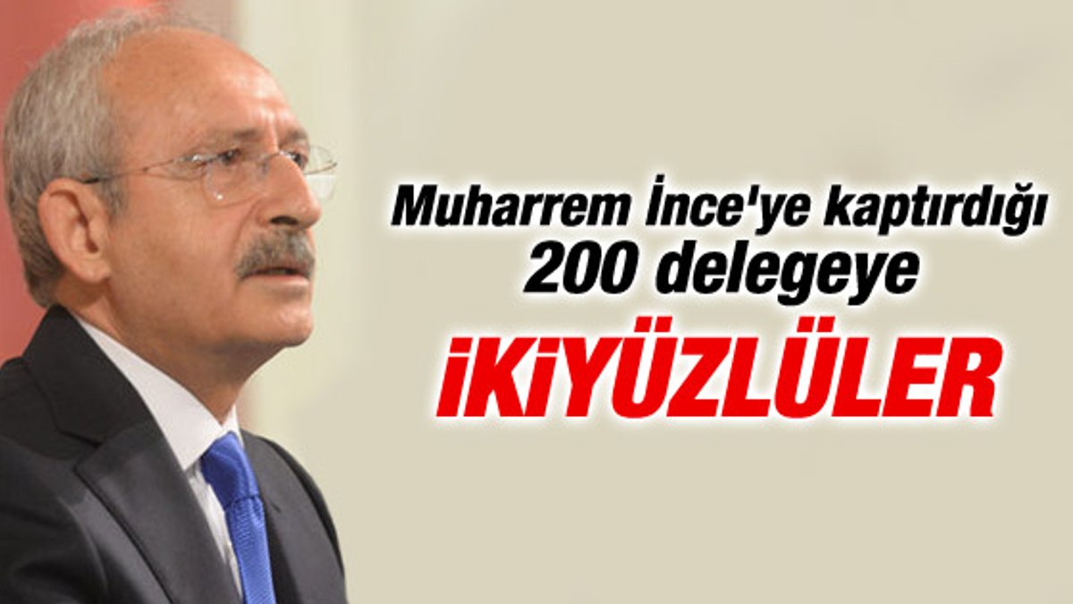 Kılıçdaroğlu CHP delegesine ikiyüzlü dedi
