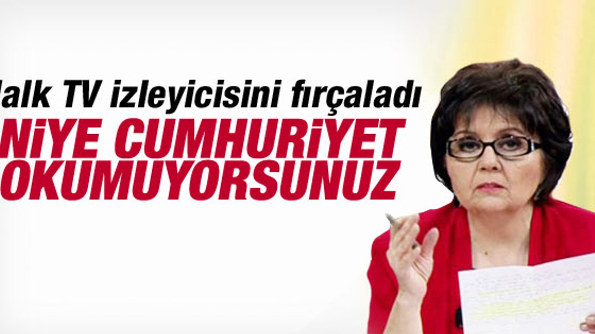 Ayşenur Arslan Halk TV izleyicilerine kızdı