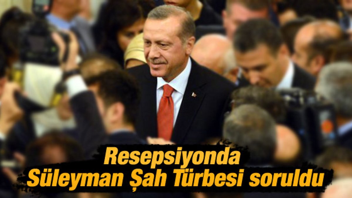 Cumhurbaşkanı Erdoğan'dan Süleyman Şah açıklaması