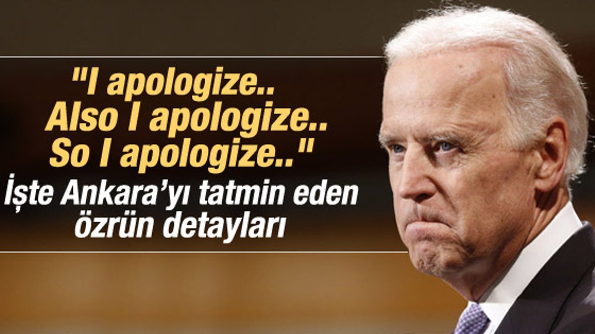 Joe Biden Erdoğan'dan birkaç kez özür diledi