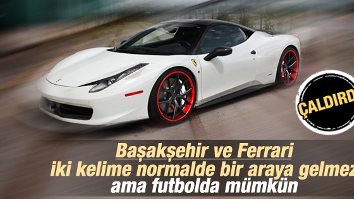 Başakşehirsporlu Zeki Korkmaz'ın Ferrari'si çalındı