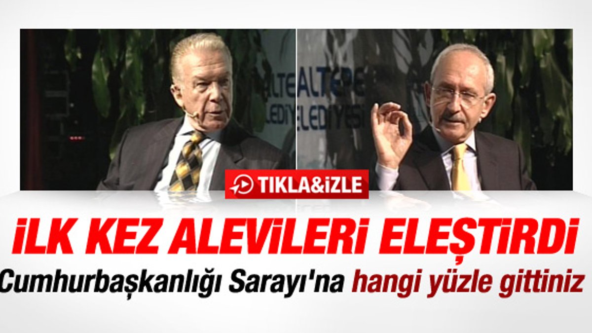 Kılıçdaroğlu ilk kez Alevileri eleştirdi - İzle