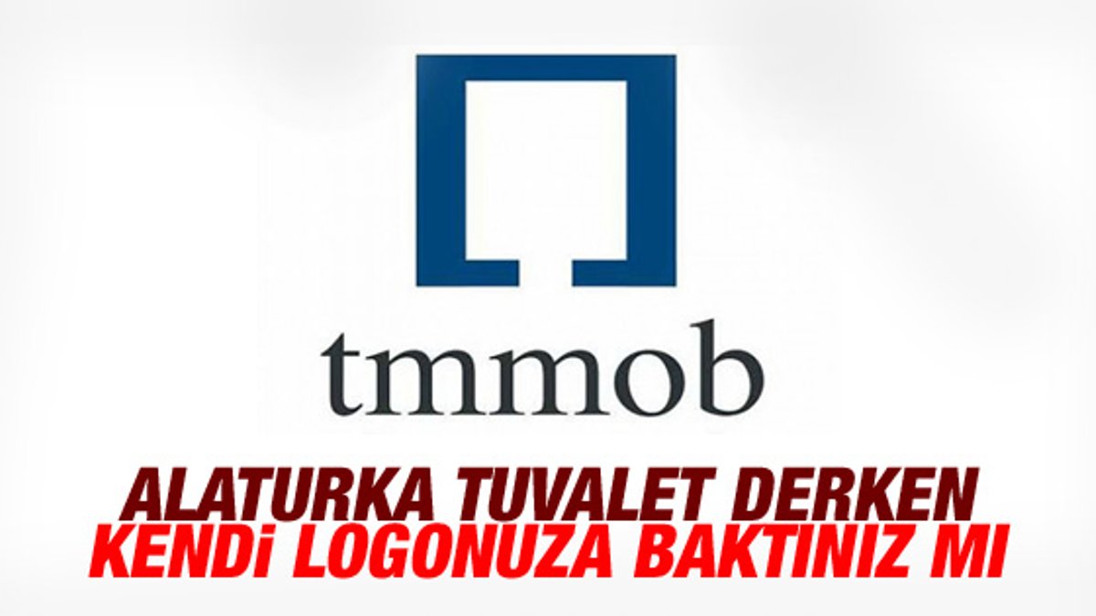 TMMOB kendi logosuna bakmadan sığ muhalefet yapıyor