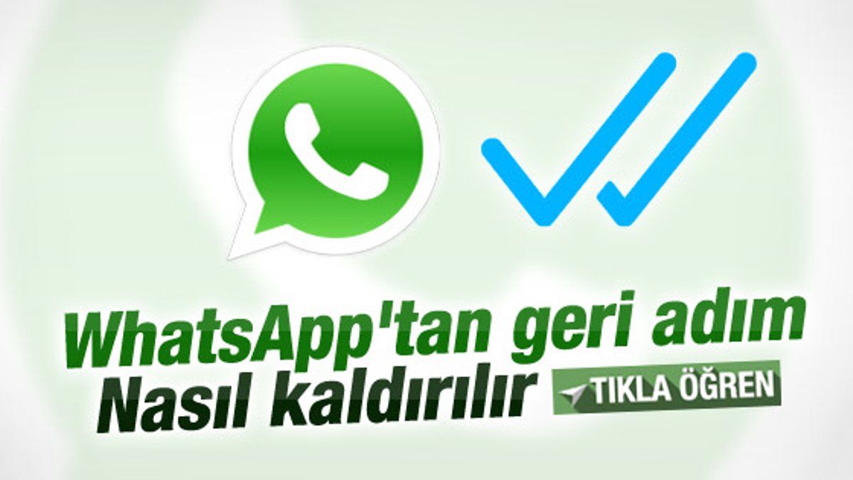 WhatsApp'ın mavi tık özelliği kaldırılabiliyor