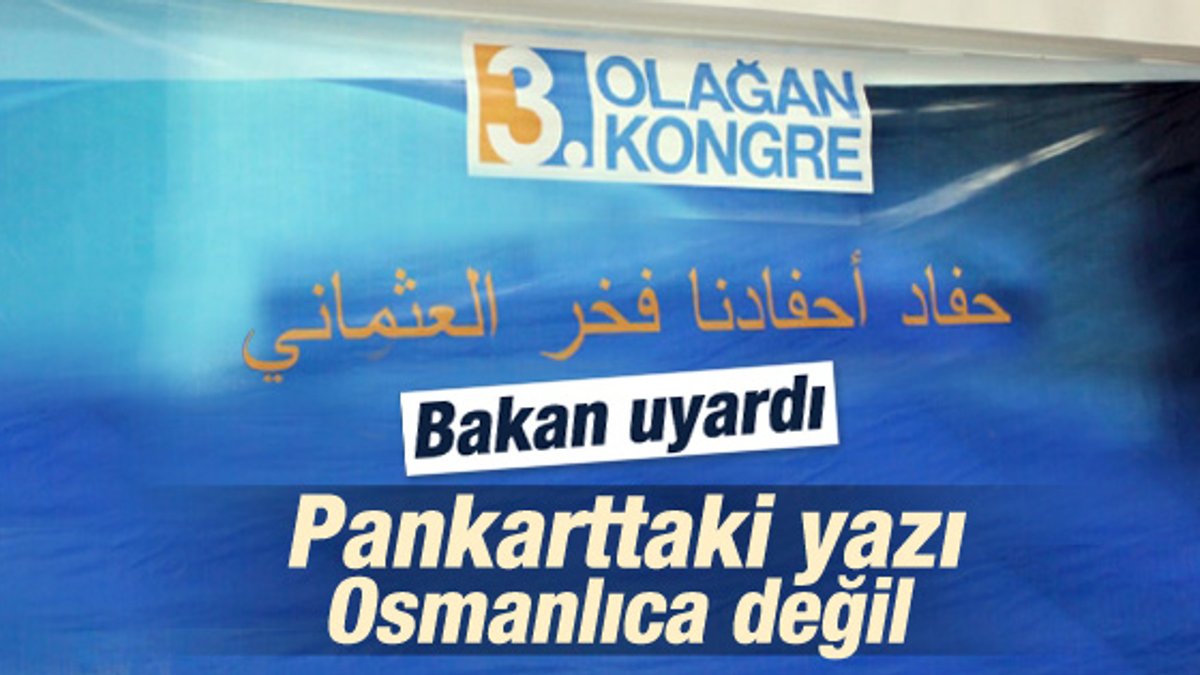 Ak Partililer Osmanlıca diye Arapça pankart hazırladı