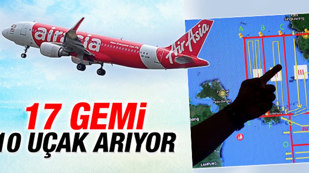 Kaybolan AirAsia uçağını arama kurtarma çalışmaları