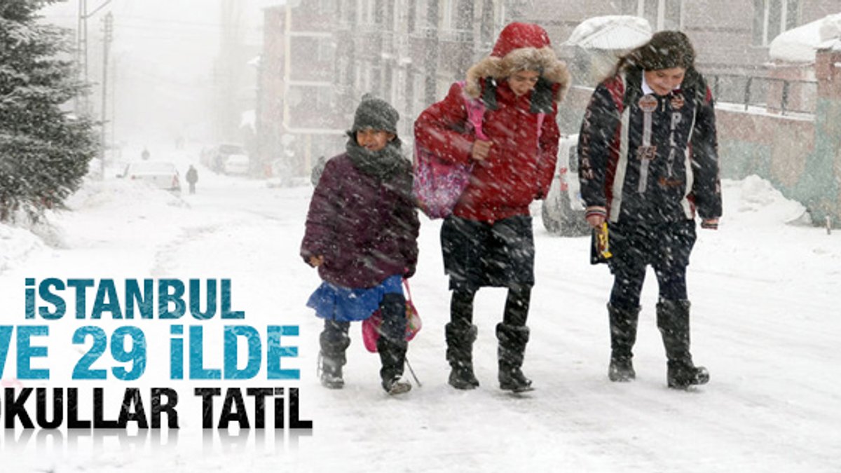 İstanbul ve 29 ilde kar tatili