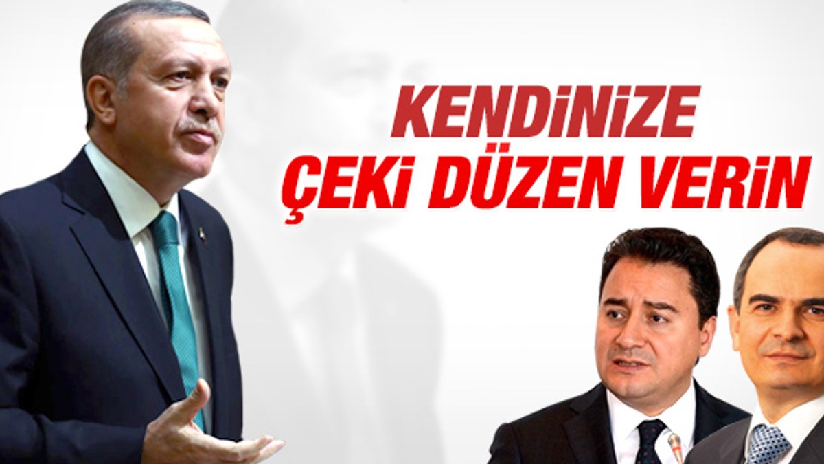 Erdoğan'dan Babacan ve Başçı'ya kendinize gelin mesajı