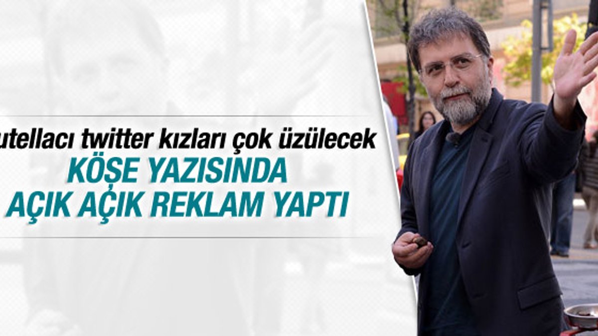 Ahmet Hakan köşesinde reklam yaptı