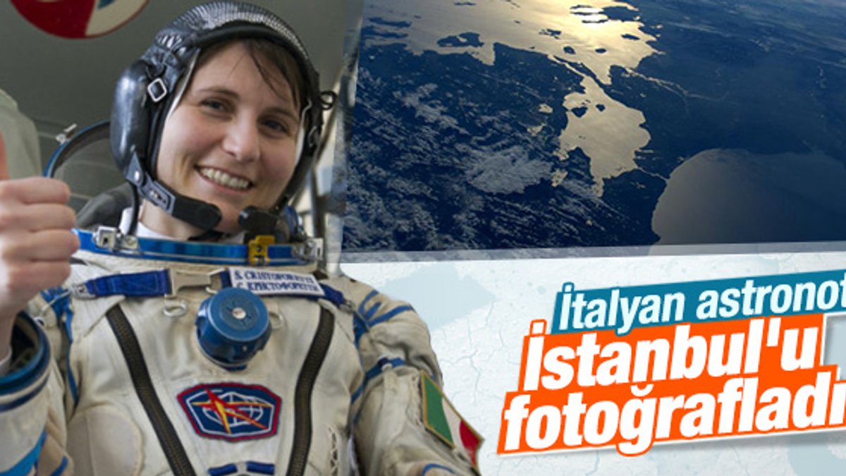 İtalyan kadın astronot uzaydan Marmara fotoğrafı paylaştı