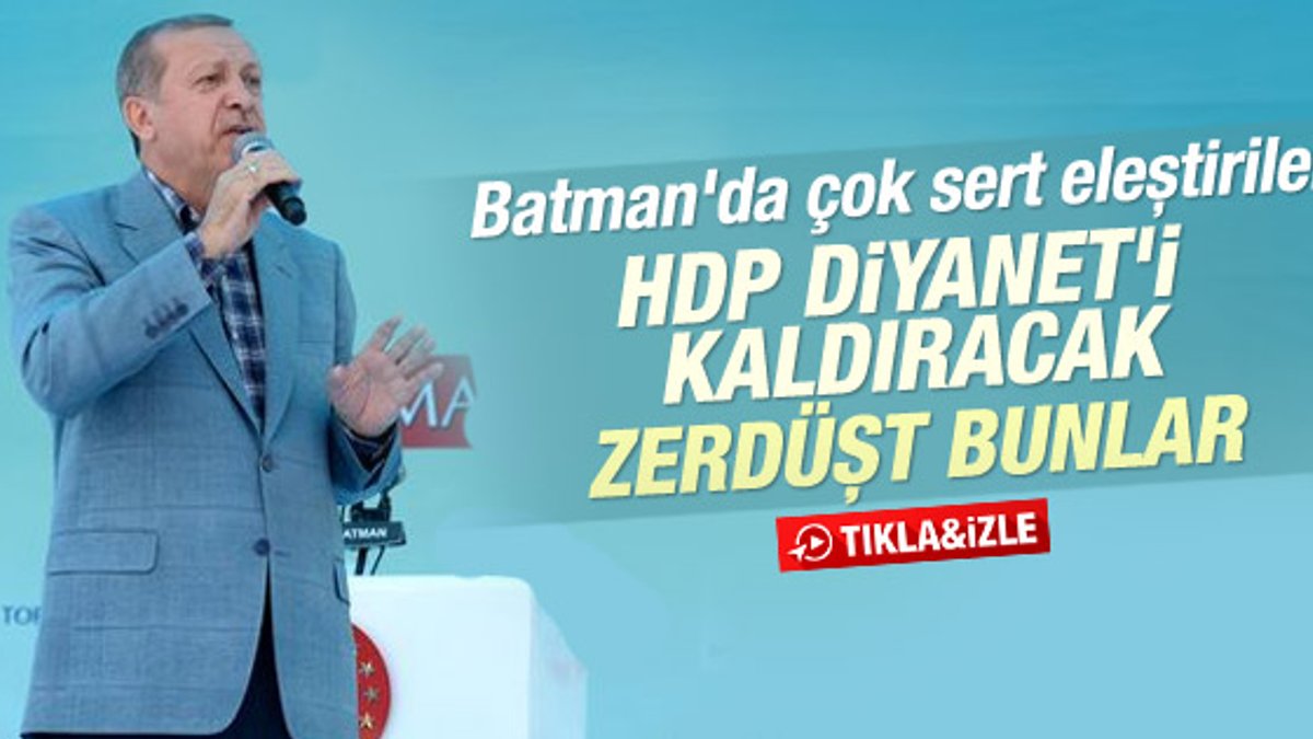 Cumhurbaşkanı Erdoğan'ın Batman konuşması
