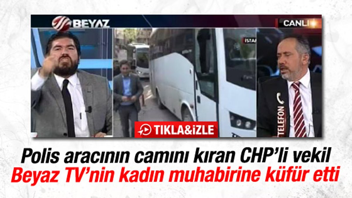 CHP'li milletvekillerinden Beyaz TV'ye hakaretler