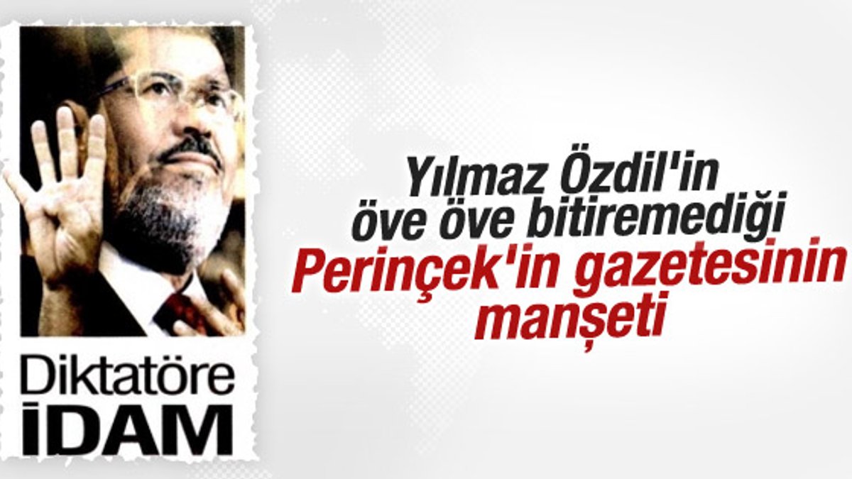 Aydınlık gazetesi Mursi'ye diktatör dedi