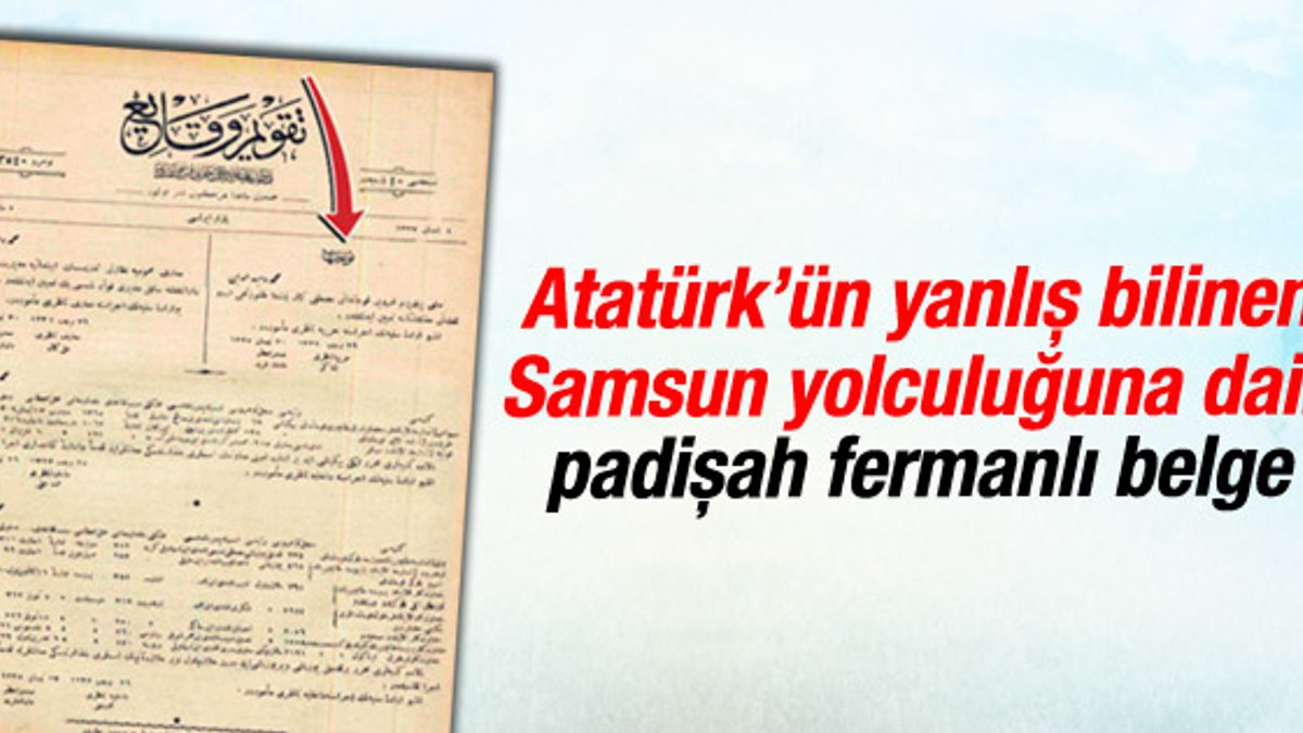Bardakçı Atatürk'ün Samsun'a çıkış belgesini paylaştı