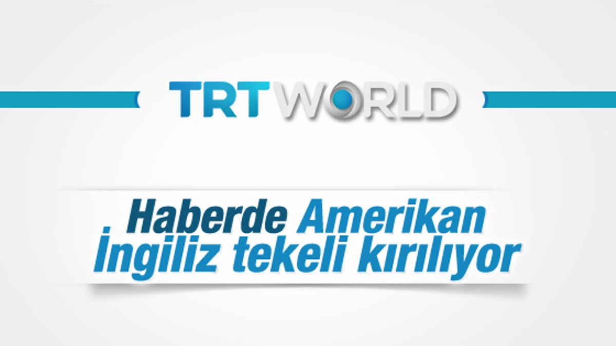 TRT WORLD yayın hayatında