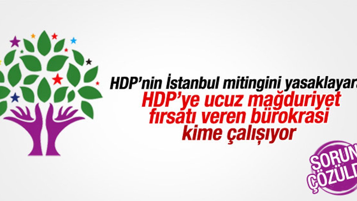 HDP'nin Kazlıçeşme sorunu çözüldü