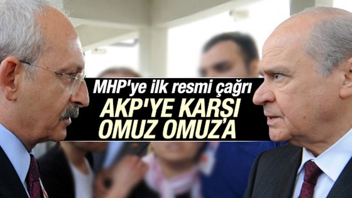 CHP'den MHP'ye koalisyon çağrısı geldi