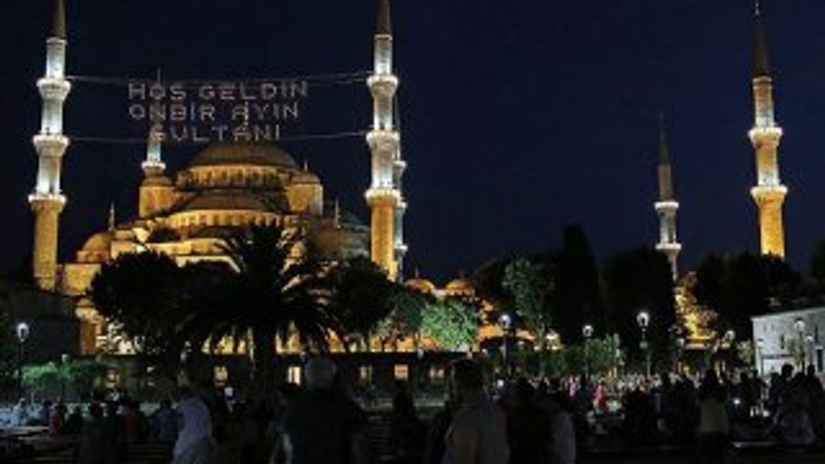 On bir ayın sultanı Ramazan başlıyor