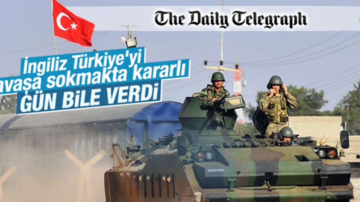 İngiliz gazetesi Türkiye Suriye'ye girecek dedi