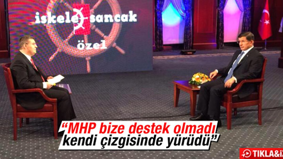 Davutoğlu: MHP bize destek olmadı kendi çizgisinde yürüdü