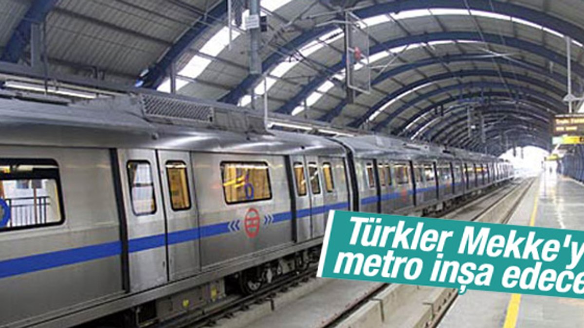 Türk inşaat şirketi Mekke'ye metro yapacak
