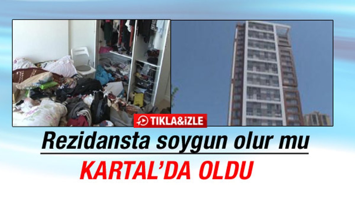 Kartal'daki 22 katlı rezidansta soygun