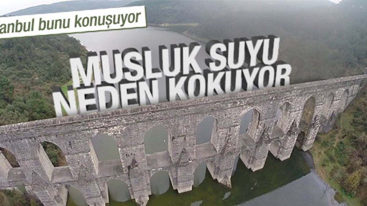 İstanbul'da musluk suyu neden kokuyor